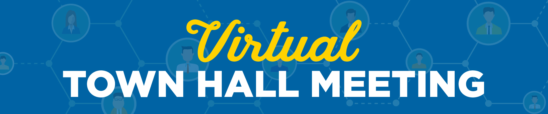 Virtual Town Hall Meeting